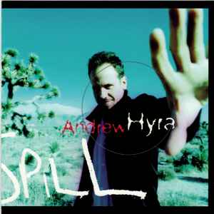 Andrew Hyra - Spill album cover