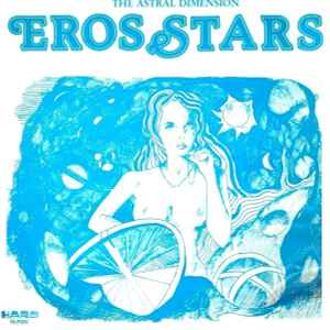 The Astral Dimension - Eros Stars