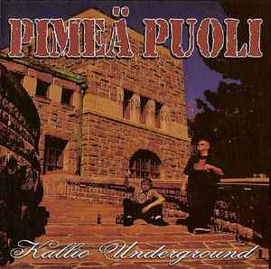 Kallio Underground - Pimeä Puoli album cover