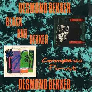 Desmond Dekker Black And Dekker Compass Point 1992 CD Discogs