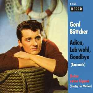 Adieu, Leb Wohl, Goodbye / Deine Roten Lippen - Gerd Böttcher