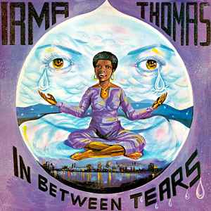Irma Thomas - In Between Tears album cover