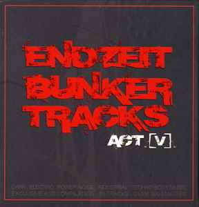 Endzeit Bunkertracks [Act V] - Various
