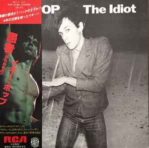 nevø bande Formålet Iggy Pop – The Idiot (1977, Vinyl) - Discogs