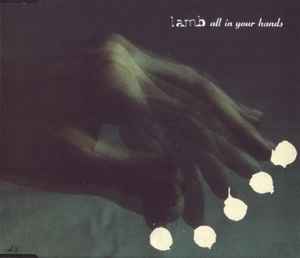 Lamb - All In Your Hands (CD 2)