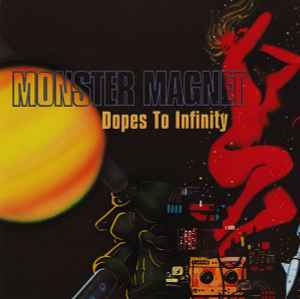 Dopes To Infinity - Monster Magnet