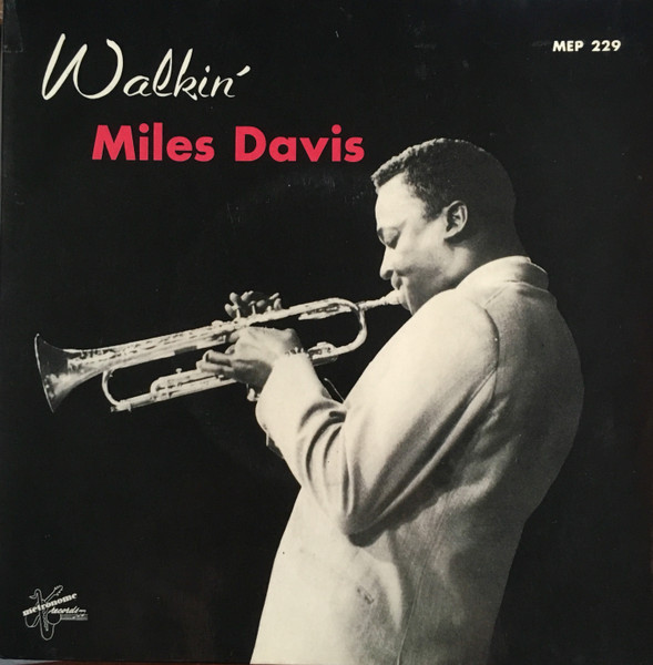 Miles Davis All Stars – Walkin' (1957, Vinyl) - Discogs