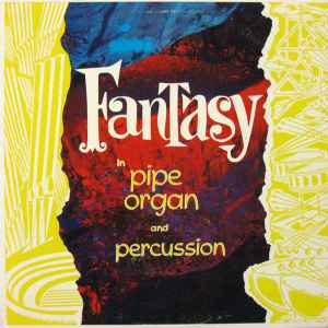 Georges Montalba - Fantasy In Pipe Organ And Percussion album cover