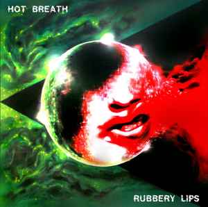 Hot Breath (3) - Rubbery Lips