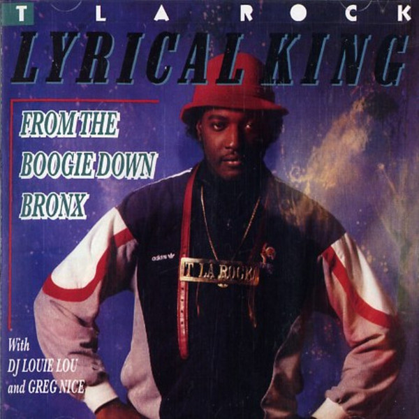 T La Rock – Lyrical King (From The Boogie Down Bronx) (2005, CD