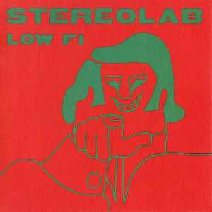 Low Fi - Stereolab