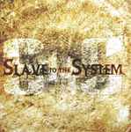 Cover of Slave To The System, 2006-02-00, CD