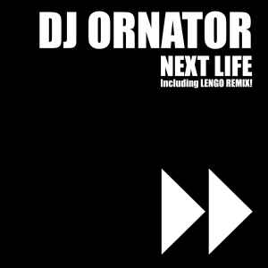 DJ Ornator - Next Life album cover
