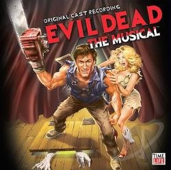 ladda ner album Various - Evil Dead The Musical Original Cast Recording