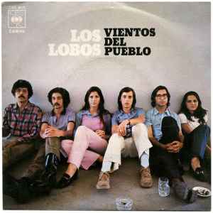 Los Lobos – Vientos Del Pueblo (1972, Vinyl) - Discogs