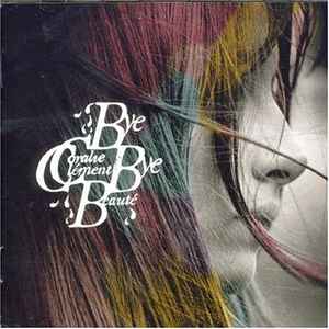 Coralie Clément - Bye Bye Beauté album cover