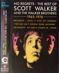 Cover of  No Regrets - The Best Of Scott Walker And The Walker Brothers - 1965 - 1976, 1992-01-13, Cassette