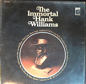 Hank Williams – The Immortal Hank Williams (1966, Vinyl) - Discogs