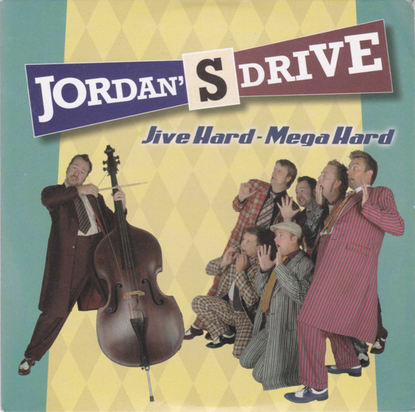descargar álbum Jordans Drive - Jive Hard Mega Hard
