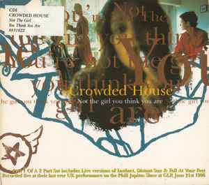 Not The Girl You Think You Are - Crowded House