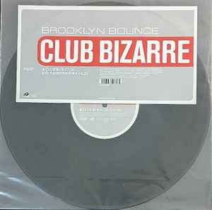 Club Bizarre - Brooklyn Bounce