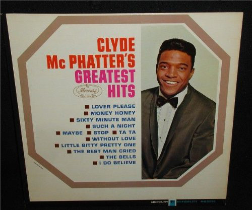 Clyde McPhatter LP: Clyde McPhatter's Greatest Hits (LP) - Bear