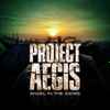 Project Aegis - Angel In The Ashes