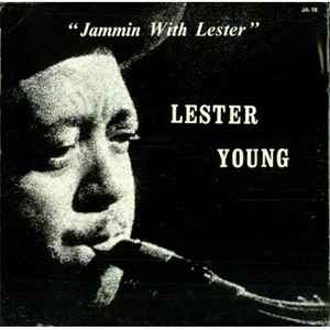 Lester Young - Jammin With Lester album cover