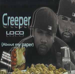 Creeper Loco – About My Paper (CDr) - Discogs