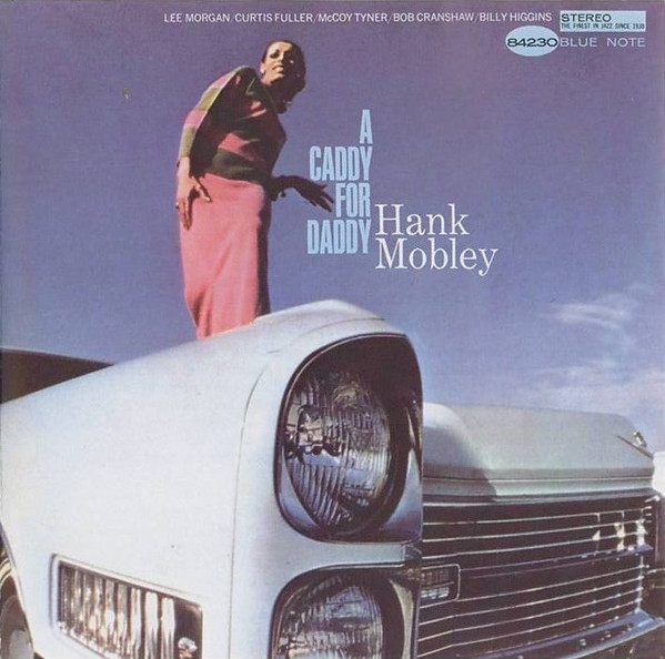 hank mobley a caddy for daddy USオリジナル！！！ジャズ