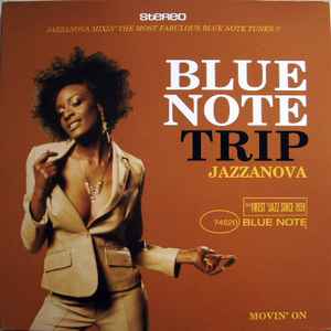 Blue Note Trip - Jazzanova Movin' On - Various, Jazzanova