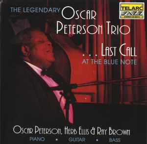 The Oscar Peterson Trio - Last Call At The Blue Note