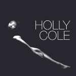 Holly Cole - Holly Cole | Releases | Discogs