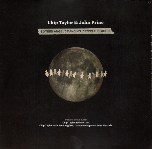 Chip Taylor & John Prine – Sixteen Angels Dancing 'Cross The Moon