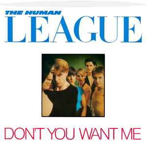 The Human League - Don't You Want Me album cover