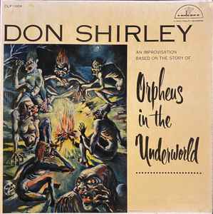 Don Shirley - Orpheus In The Underworld | Releases | Discogs