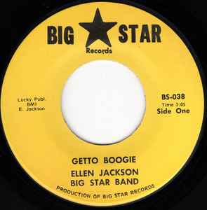 Ellen Jackson Big Star Band – Getto Boogie (Vinyl) - Discogs