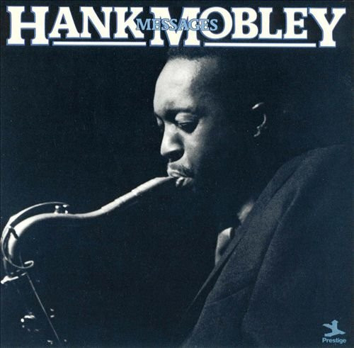 Hank Mobley – Messages (1976, Vinyl) - Discogs