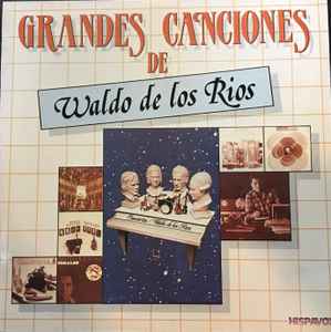 Waldo De Los Rios - Grandes Canciones de Waldo De Los Rios  album cover