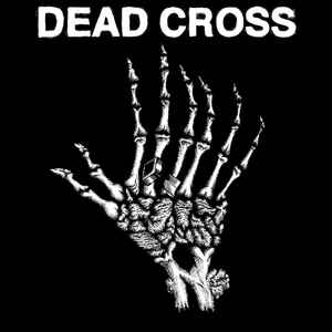 Dead Cross - Dead Cross 
