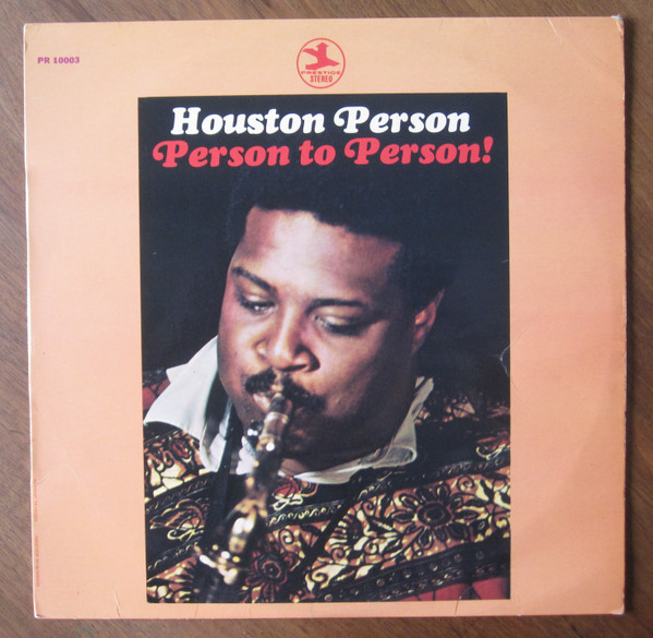 Houston Person – Person To Person! (1970, Vinyl) - Discogs