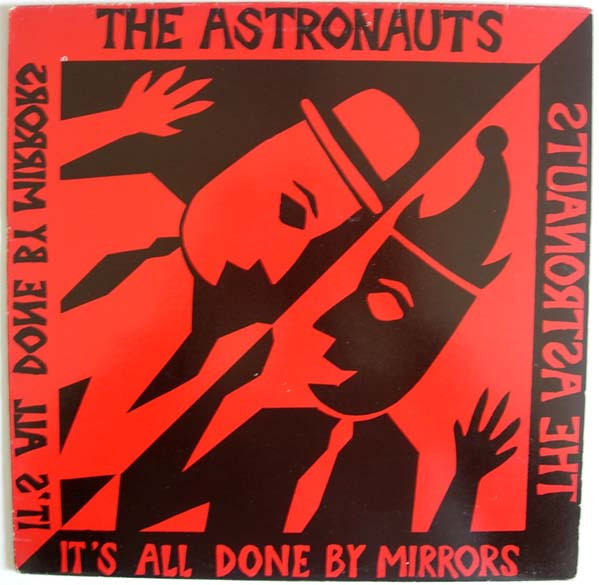 The Astronauts – It's All Done By Mirrors (1983, Vinyl) - Discogs