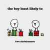 The Boy Least Likely To - Two Christmases