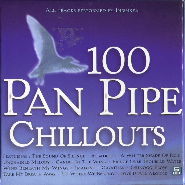 Inishkea – 100 Pan Pipe Chillouts (2003, CD) - Discogs