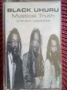 Black Uhuru – Mystical Truth (1992, HX PRO B NR, Cassette) - Discogs