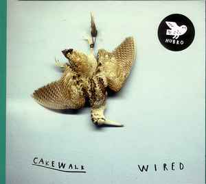 Cakewalk (4) - Wired album cover
