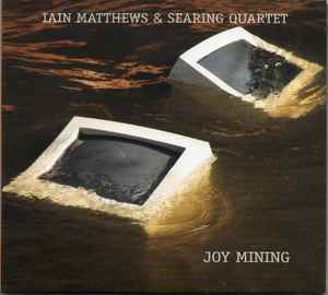 Iain Matthews - Joy Mining album cover