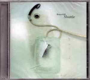 Renochild - Shuttle album cover