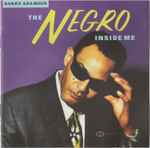 Cover of The Negro Inside Me, , CD