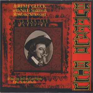 I Knew Buffalo Bill - Jeremy Gluck With Nikki Sudden & Rowland S. Howard Featuring Jeffrey Lee Pierce, Epic Soundtracks